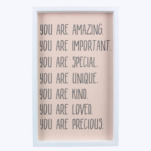 Wood Framed You Are Wall Sign  (SKU#: 20316)