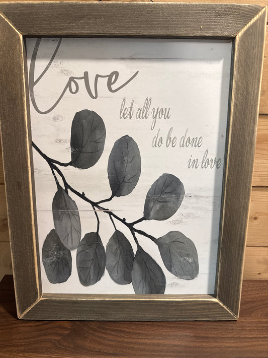 LOVE let all you do be done in love