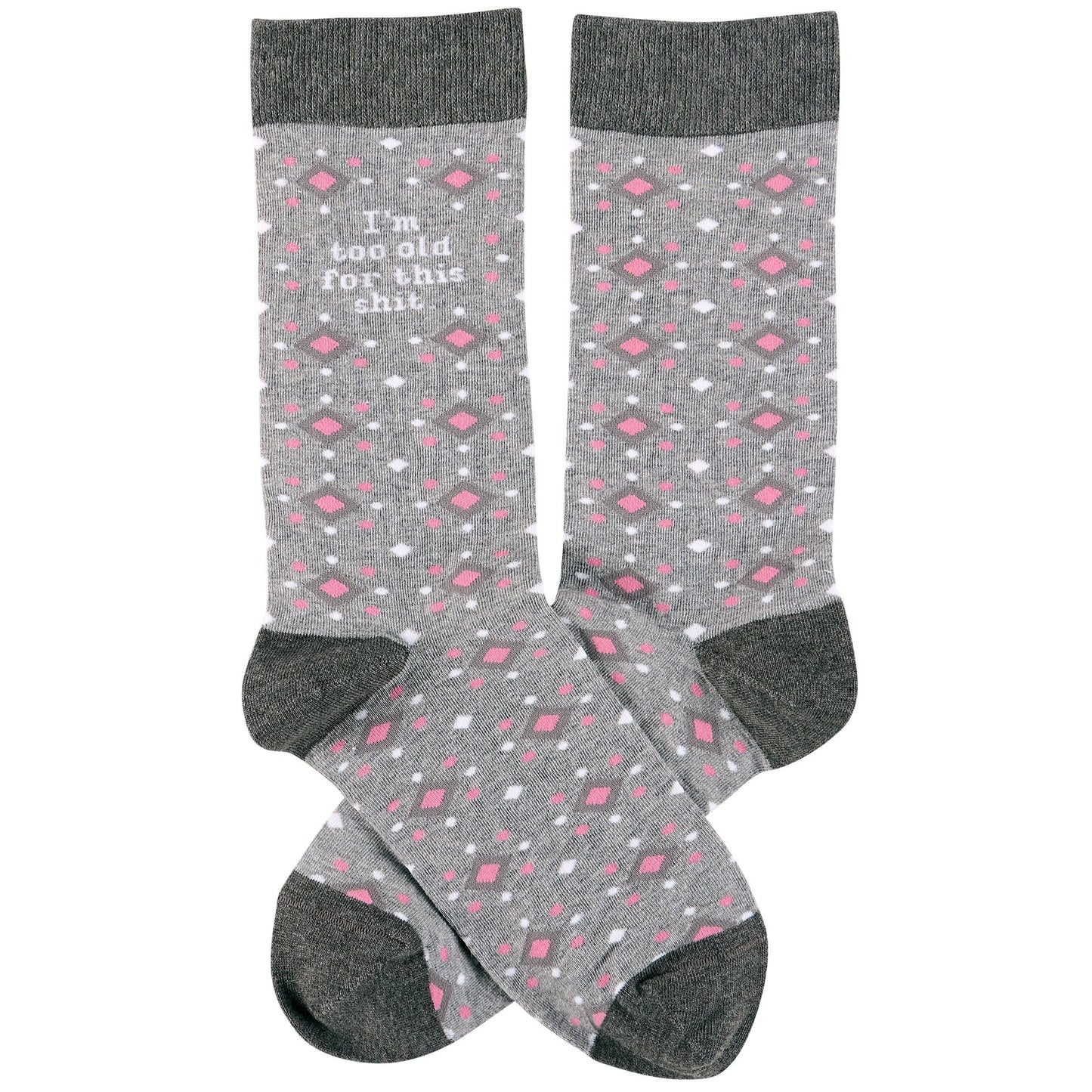 Too Old For This Shit Socks