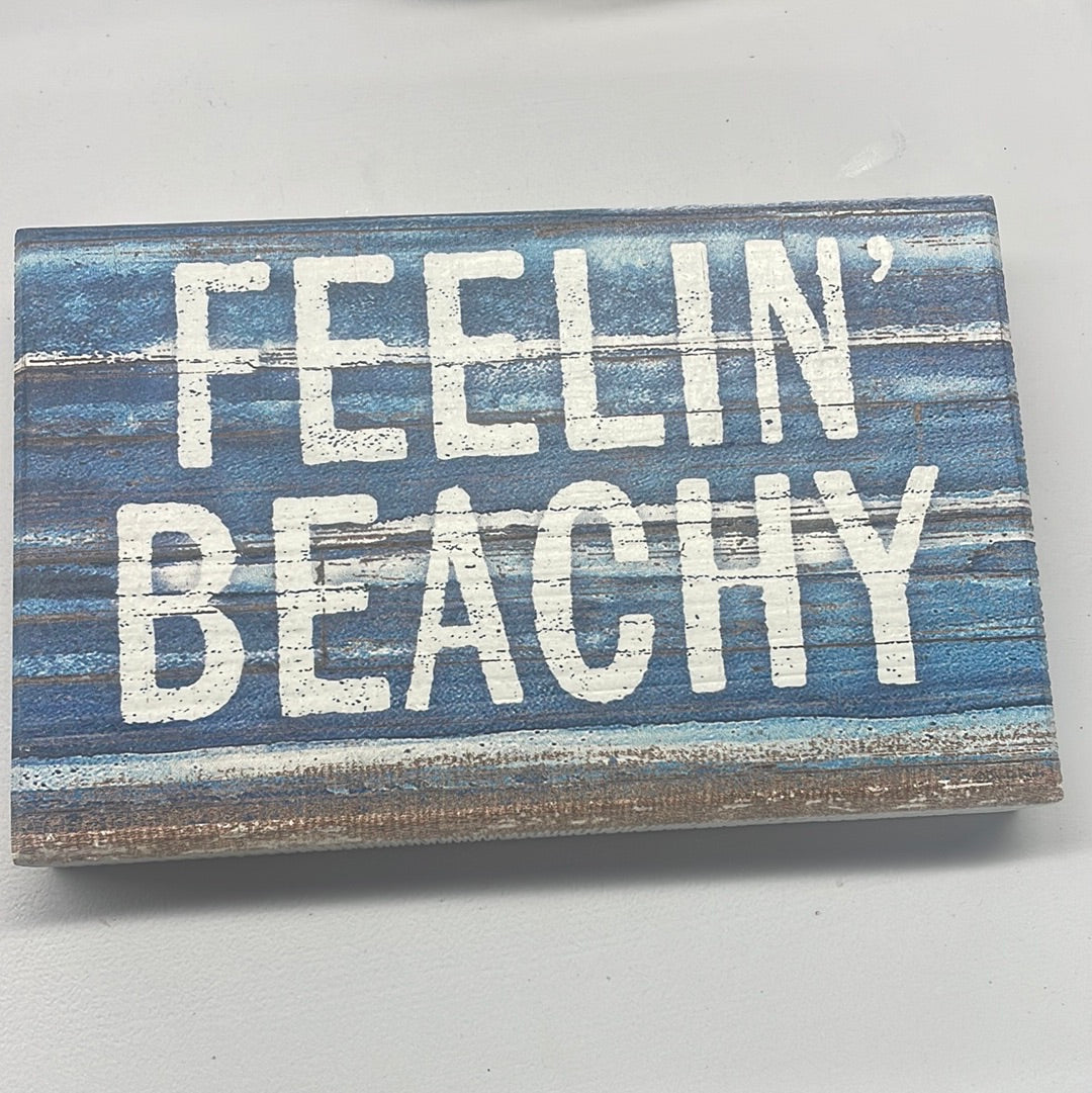 Feelin Beachy Wood Sign