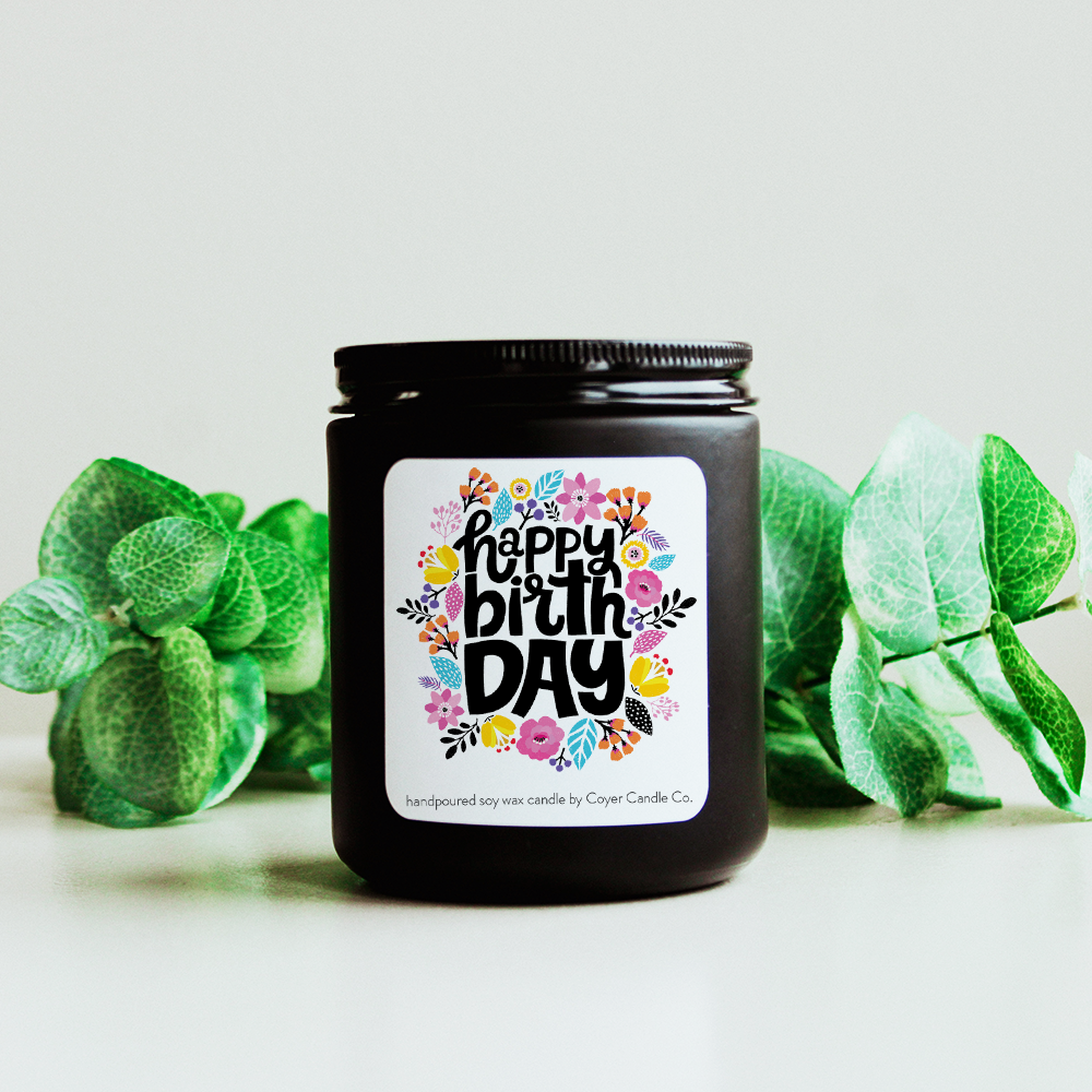 Happy Birthday | 9 oz: Happy Birthday - It's Your Day! / 9 oz. Black Jar / Choose Happiness