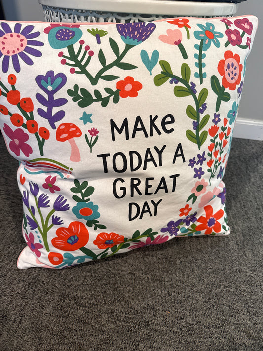 Pillow: Make Today a Great Day