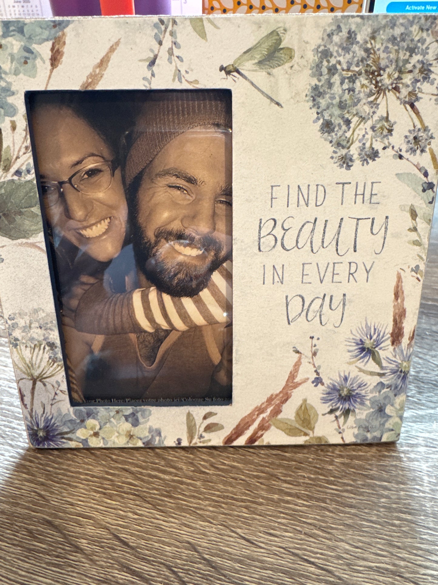 Find the beauty in every day Picture Frame