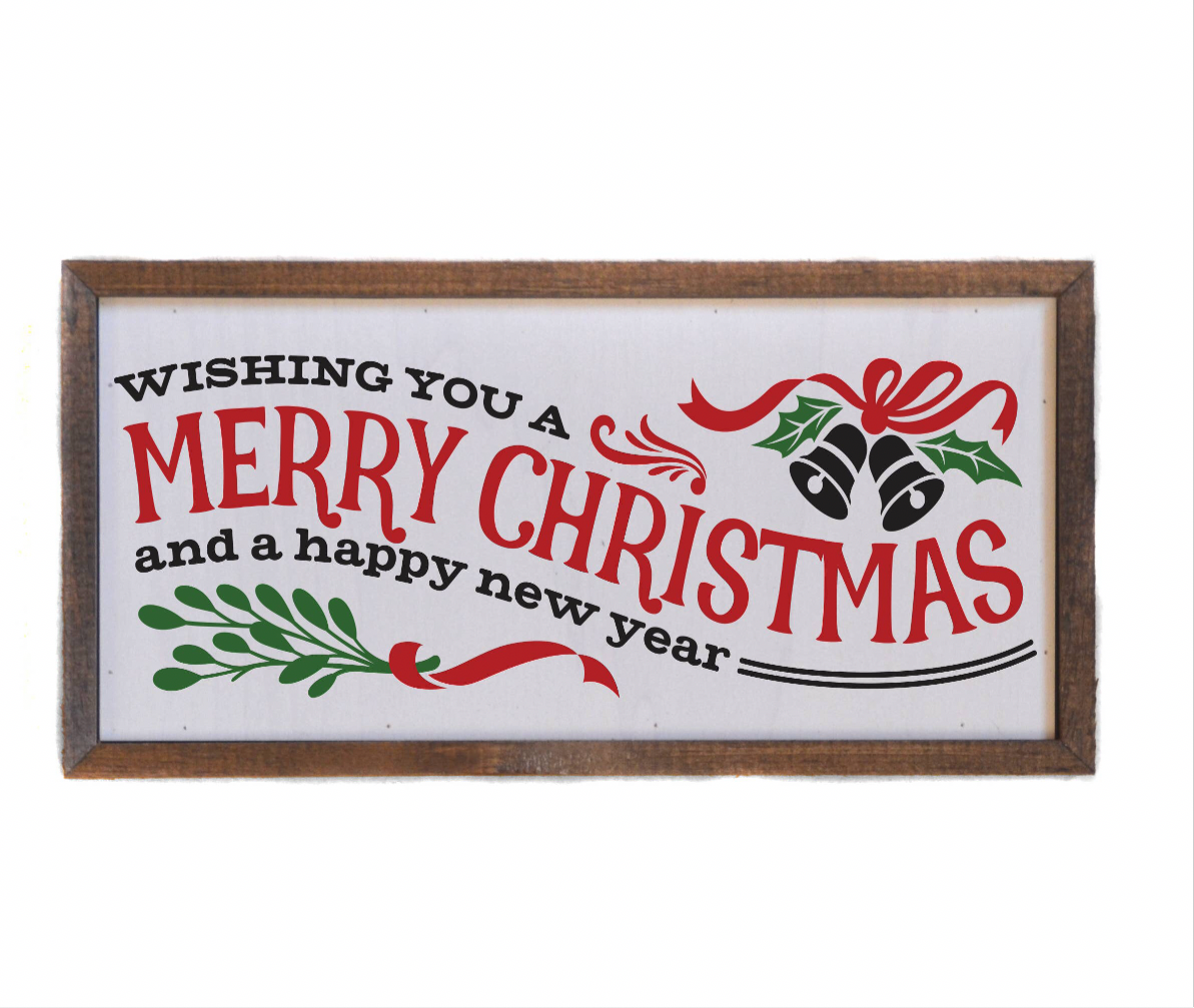 Wishing You a Merry Christmas and Happy New Year 12x6 Sign