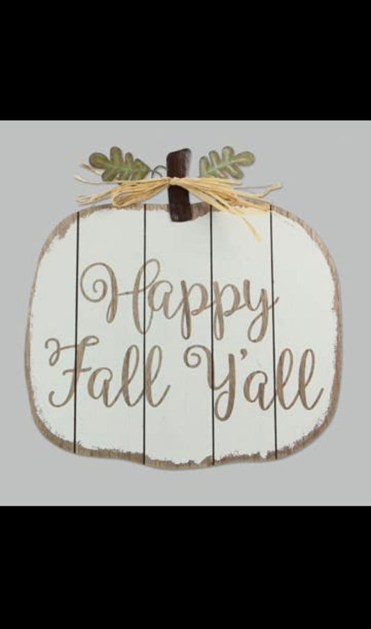 Happy Fall Y’all Pumpkin Sign