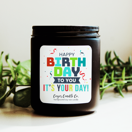 Happy Birthday | 9 oz: Happy Birthday - It's Your Day! / 9 oz. Black Jar / Choose Happiness