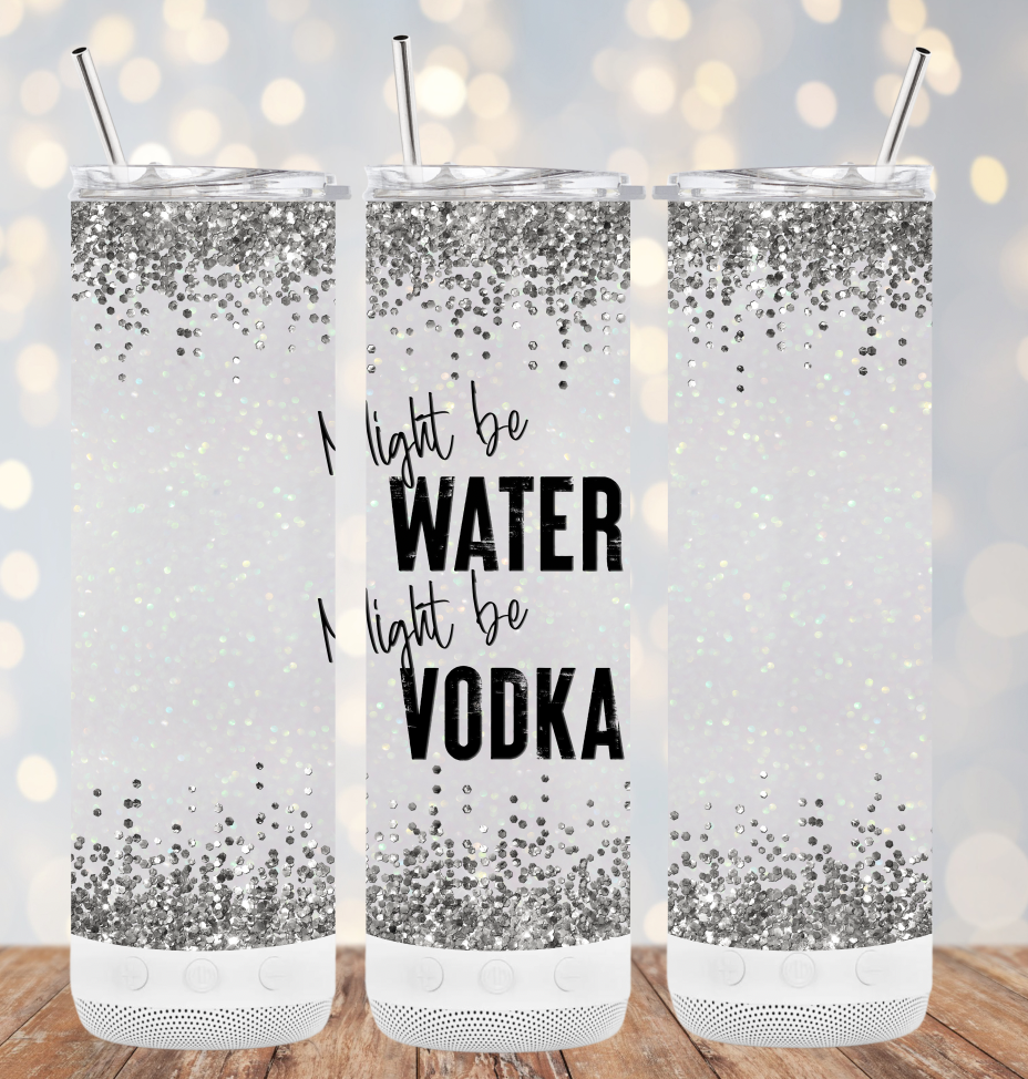 20oz Stainless Steel Tumbler - Maybe Water Maybe Vodka: Regular Tumbler 1