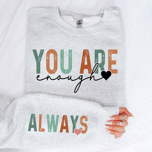 Trendy Tee Co. - You Are Enough + Sleeve Crewneck Sweatshirt
