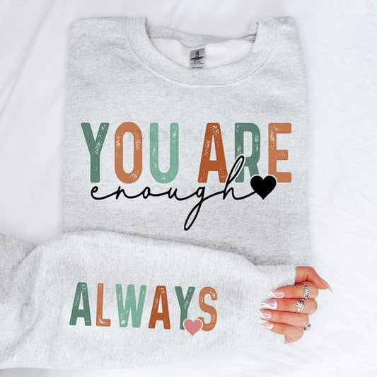 Trendy Tee Co. - You Are Enough + Sleeve Crewneck Sweatshirt