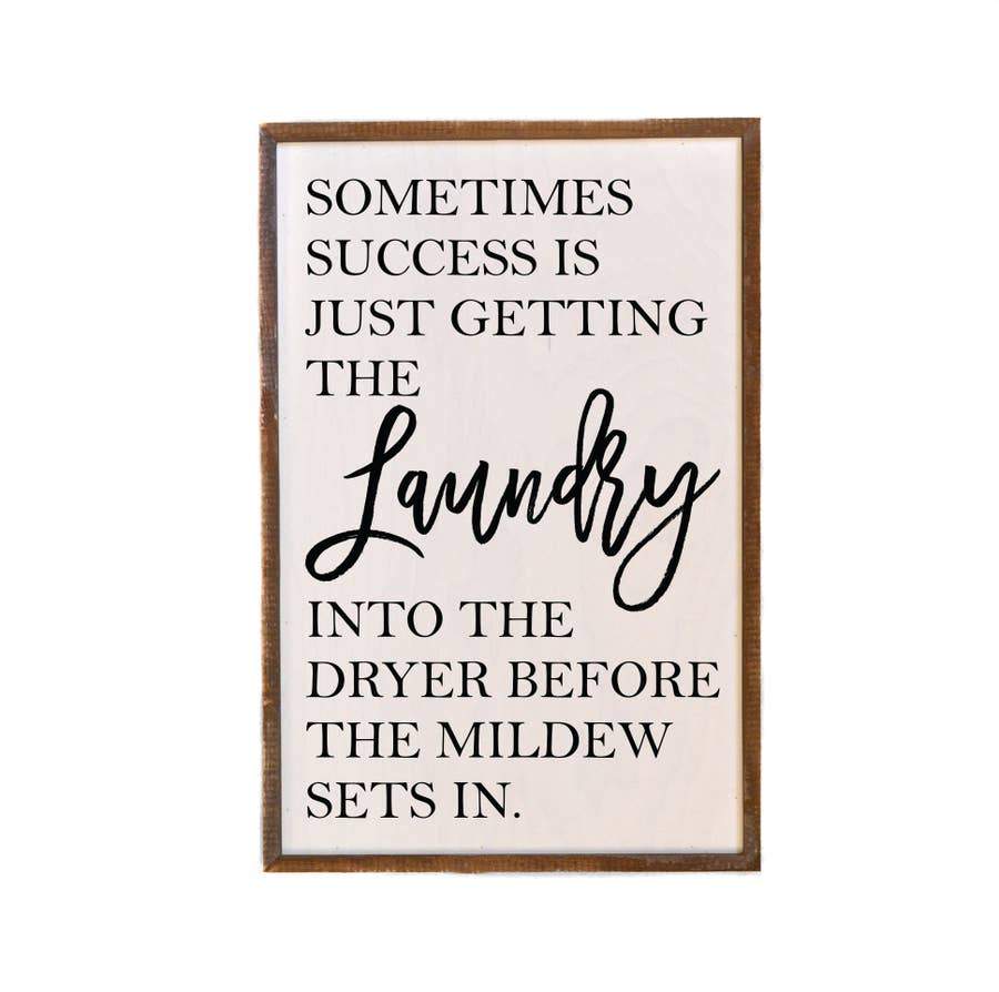 Laundry Success Sign