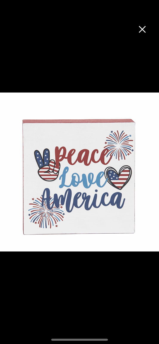 Peace Love America Block Sign