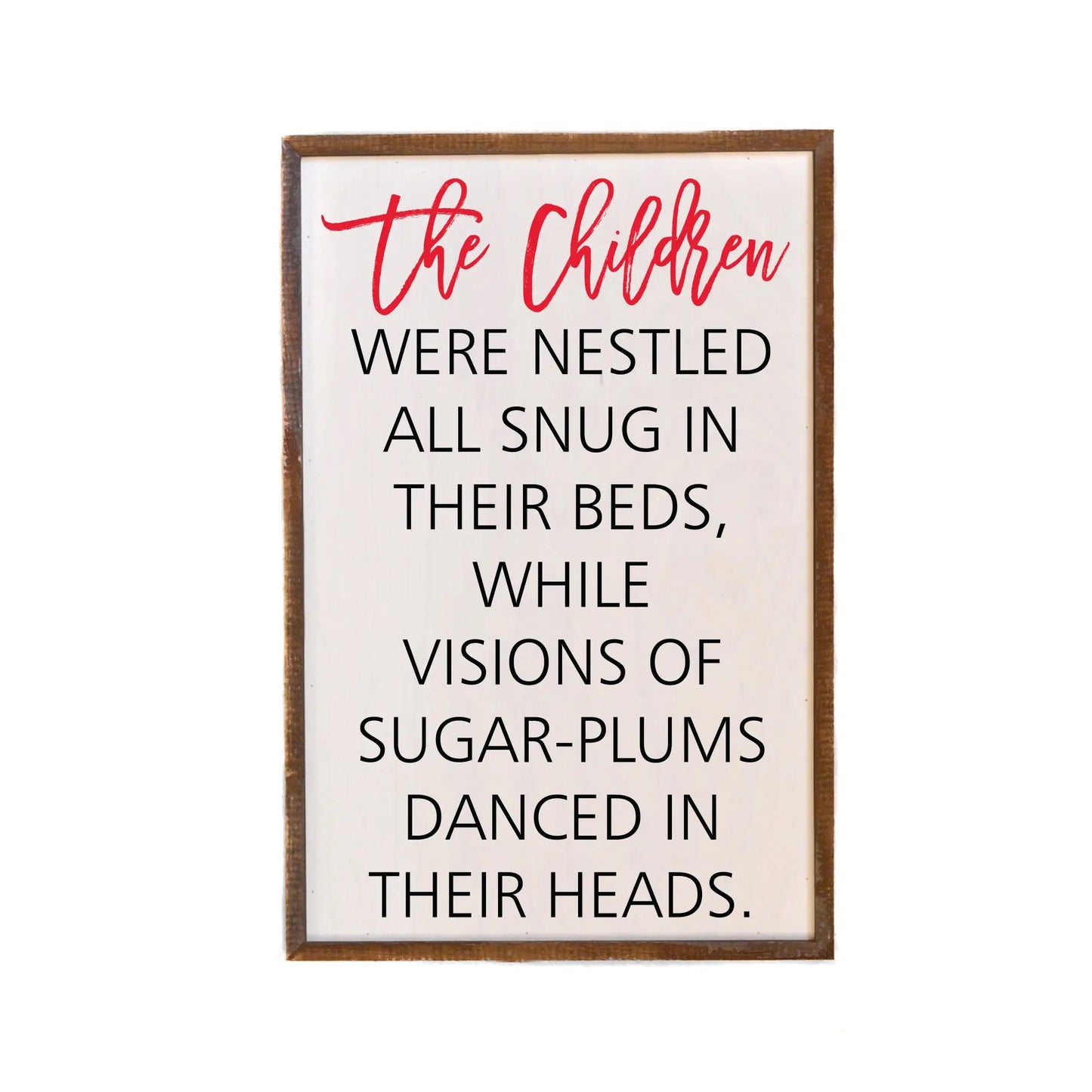 12x18 The Children Were Nestled All Snug - Christmas Decor