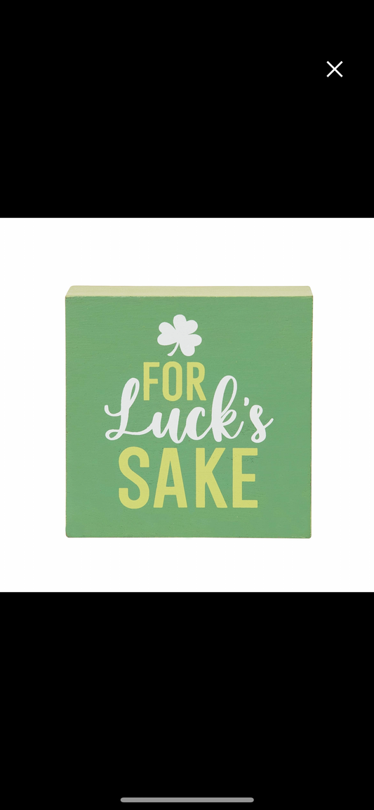 For Lucks Sake Block Sign