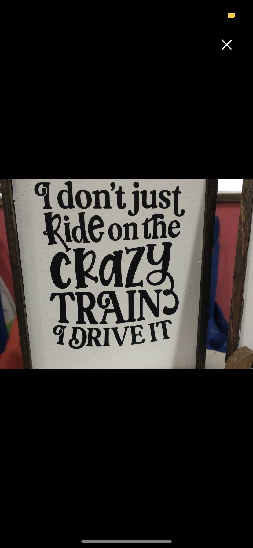 I don’t just ride on the crazy train… 6x8 sign
