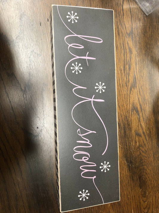 Let It Snow Sign