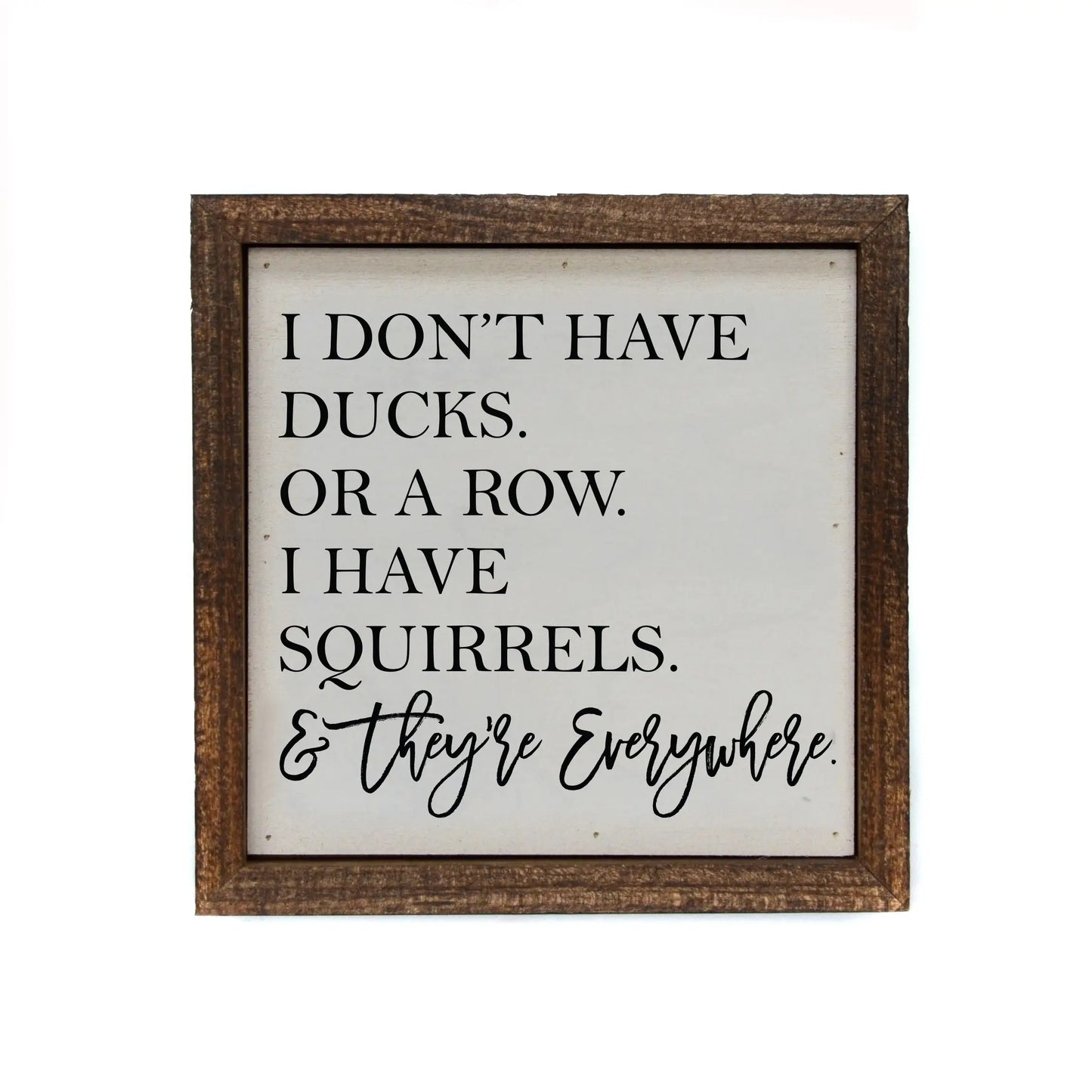 I don’t have my ducks in a row