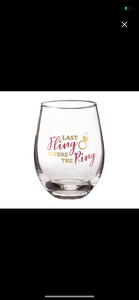 Last Fling Before the Ring Stemless Wine Glass