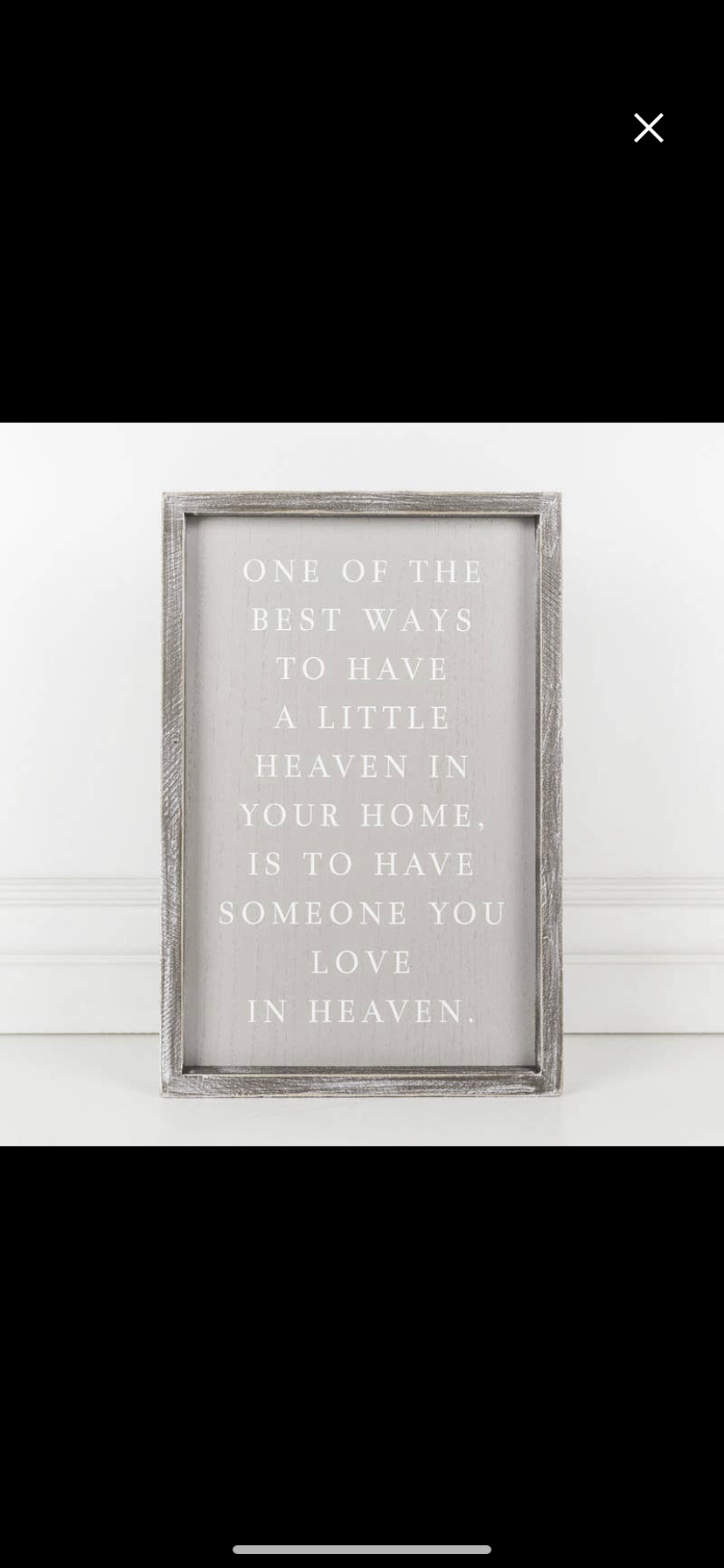 One of the best ways to heave a little Heaven in your home.. 10x15 Sign