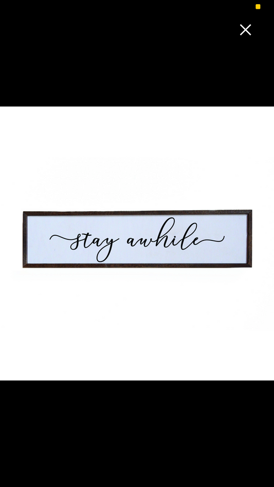 Stay Awhile