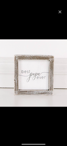 Best Papa Ever 5x5 Sign