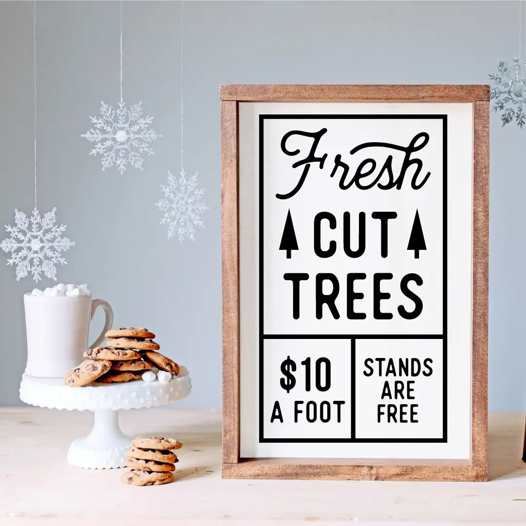 Fresh Cut Trees | Christmas | Winter | Wood Sign